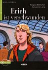 Erich ist verschwunden