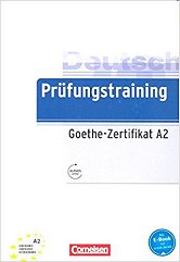 Prüfungstraining DaF: A2 - Goethe-Zertifikat A2